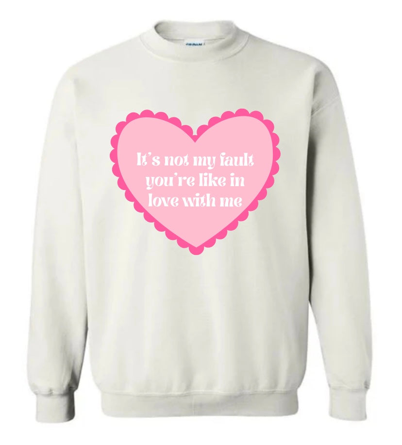 Ur in Love with Me Crewneck